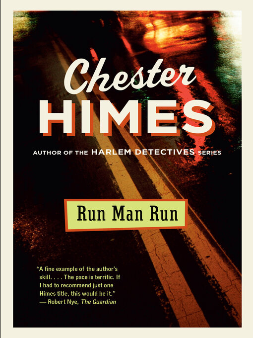 Title details for Run Man Run by Chester Himes - Wait list